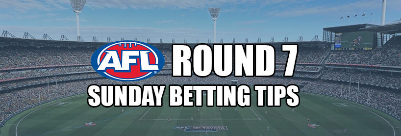 AFL Round 7 Sunday Betting Tips