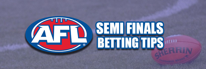 AFL Semi Finals Betting Tips