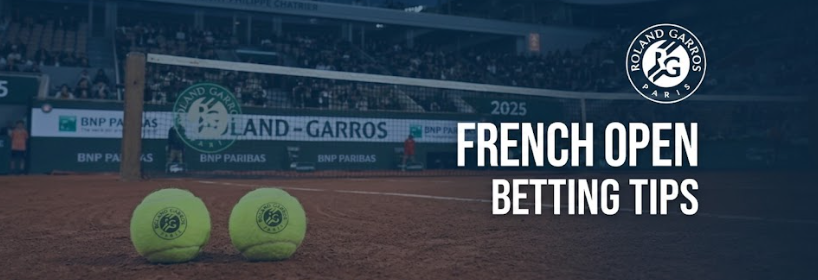 French Open Betting Tips