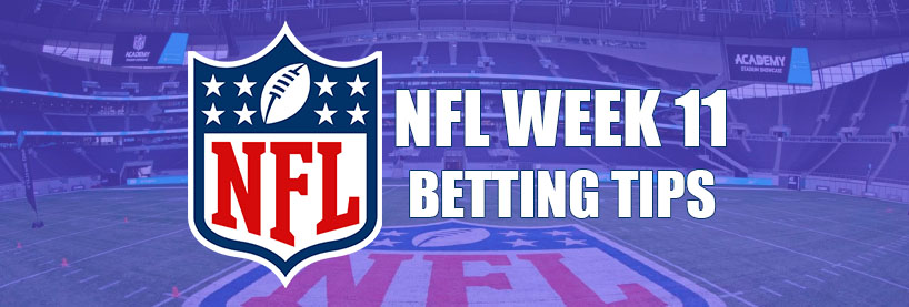 NFL Week 11 Betting Tips