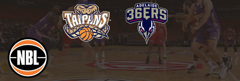 NBL Taipans vs 36ers Betting Tips