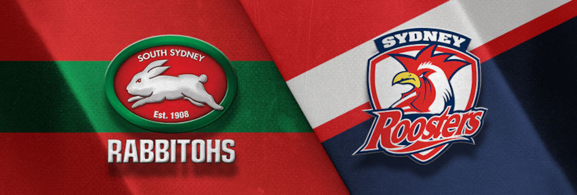 Rabbitohs vs Roosters Betting Tips