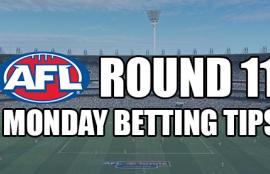 AFL Monday Round 11 Betting Tips