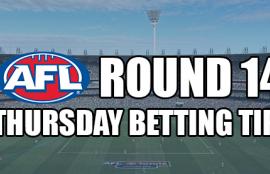 AFL Round 14 Thursday Betting Tips