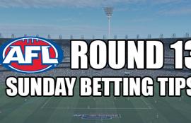 AFL Sunday Round 13 Betting Tips