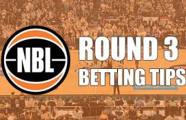 NBL Round 3 Betting Tips