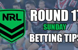 NRL Round 17 Sunday Betting Tips