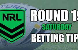 NRL Saturday Round 19 Betting Tips
