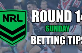 NRL Betting Tips Round 14 Sunday