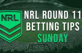 NRL Sunday Round 11 Betting Tips