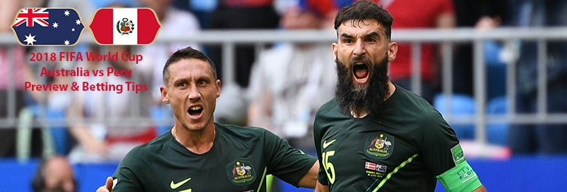 2018 FIFA World Cup: Australia vs Peru Preview & Betting Tips | Before You Bet