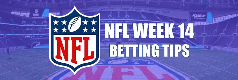 NFL Week 14 Betting Tips