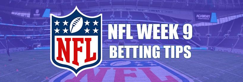 NFL 2020-21: Week 9 Preview &amp; Betting Tips