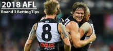 2018 AFL: Round 3 Preview &amp; Betting Tips