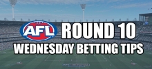 AFL Round 10 Wednesday Night Betting Tips
