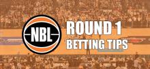 NBL Round 1 Betting Tips