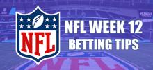 NFL Week 12 Betting Tips