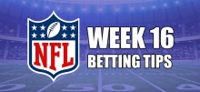 NFL 2019-20: Week 16 Preview &amp; Betting Tips