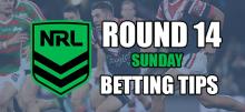 NRL Round 14 Sunday Betting Tips