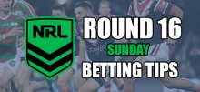 NRL Round 16 Sunday Betting Tips