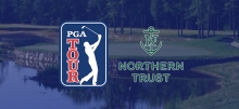PGA Tour Northern Trust Betting Tips