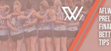 AFLW Preliminary Finals Betting Tips