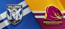 Bulldogs vs Broncos Betting Tips