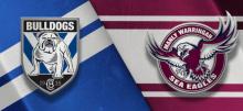 Bulldogs vs Sea Eagles Betting Tips