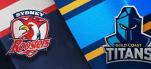 Roosters vs Titans Betting Tips